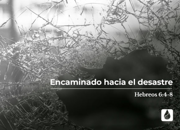 Encaminado hacia el desastre