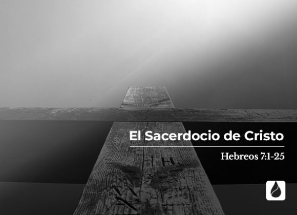 El Sacerdocio de Cristo