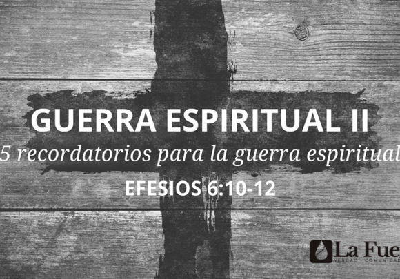 Guerra Espiritual – Parte II