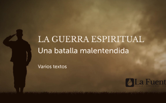 Guerra Espiritual – Parte I