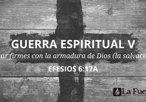 Guerra Espiritual – Parte V