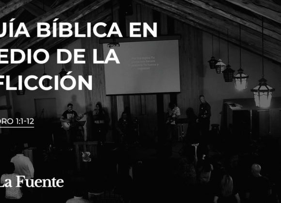 Guía bíblica en medio de la aflicción