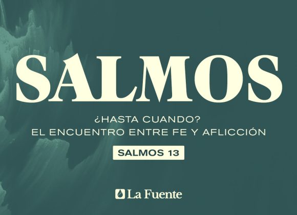 ¿Hasta cuando? El encuentro entre fe y aflicción