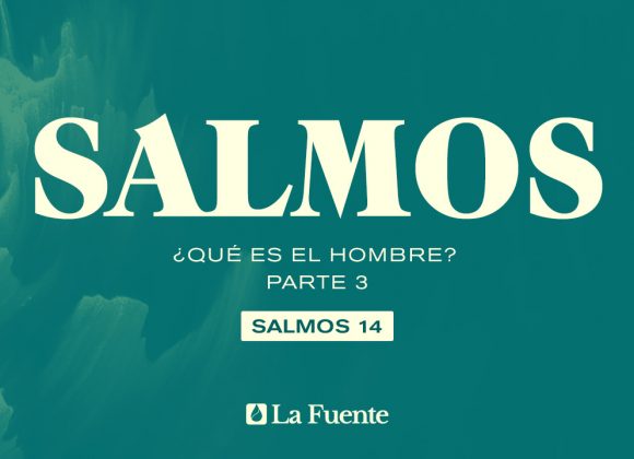 ¿Qué es el hombre? – Parte III