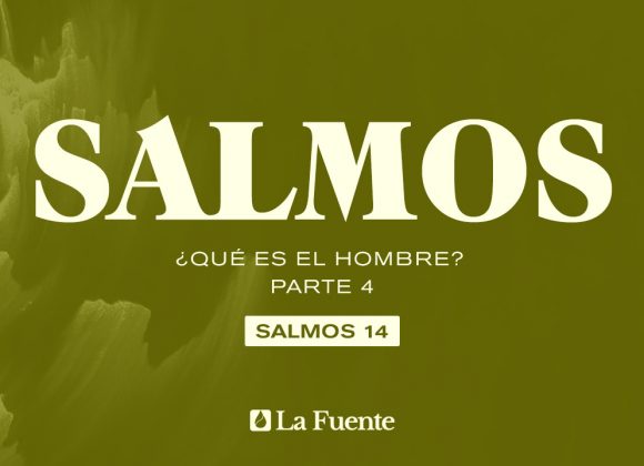 ¿Qué es el hombre? – Parte IV