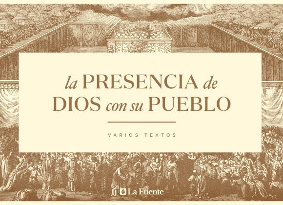 La presencia de Dios con su pueblo