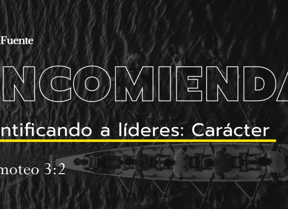 Identificando a líderes: Carácter – Parte 1
