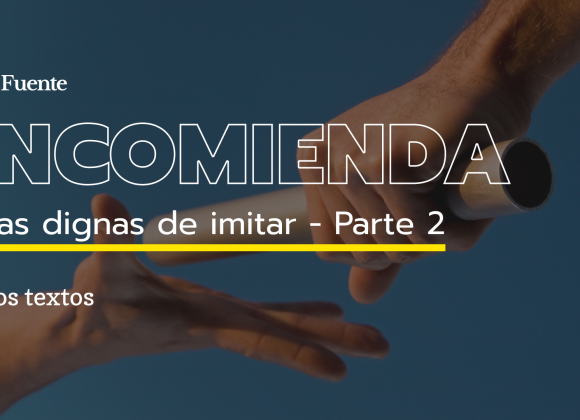 Vidas dignas de imitar – Parte 2