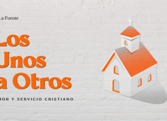 Los unos a otros: Amor y servicio cristiano