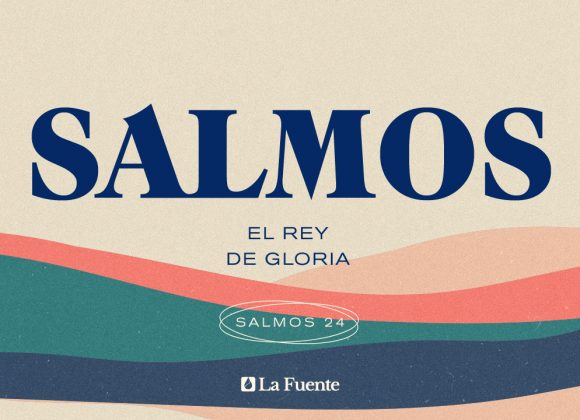 El Rey de gloria