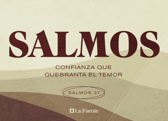 Confianza que quebranta el temor