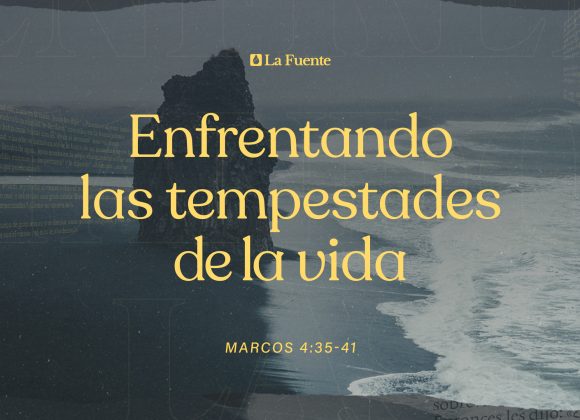 Enfrentando las tempestades de la vida
