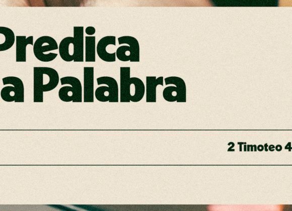 Predica la Palabra