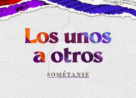 Sométanse los unos a los otros