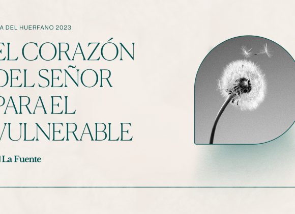 El corazón del Señor para el vulnerable